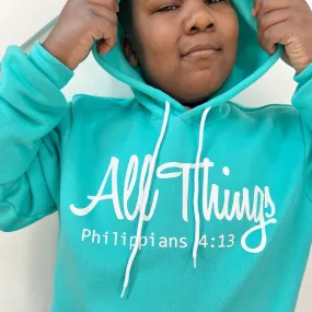 Philippians 4:13 - All Things Premium Hoodie (Various Colors)
